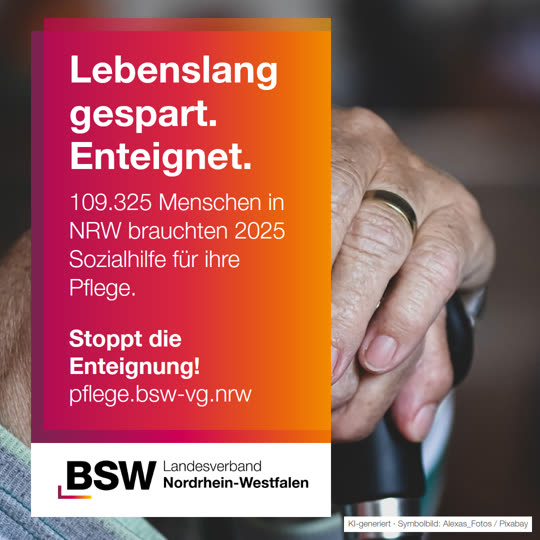 Pflege in NRW: 109.325 Menschen brauchen Sozialhilfe – Enteignung der fleißigen Mitte
