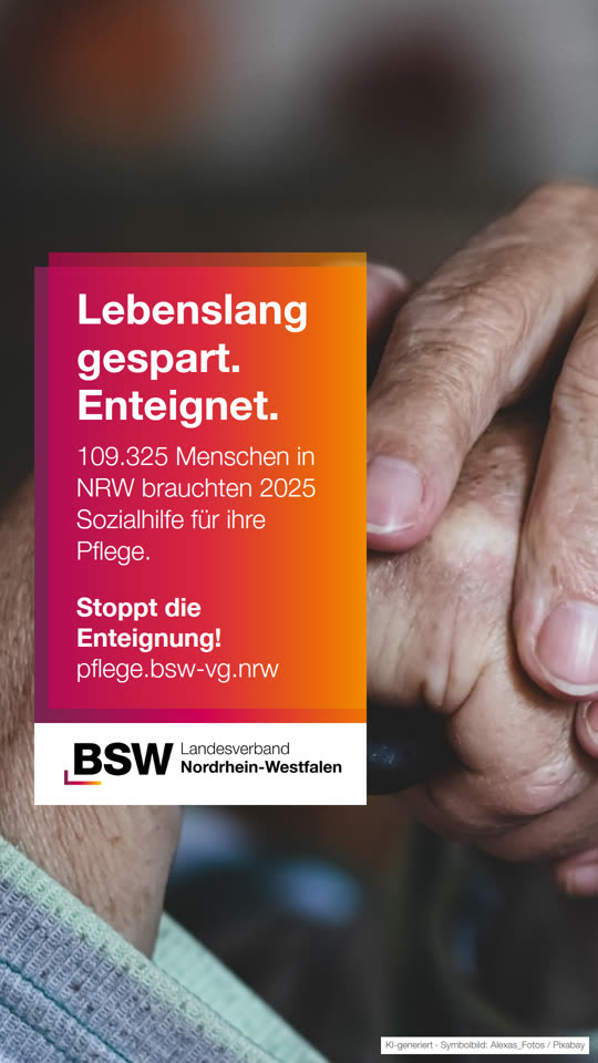 Pflege in NRW: 109.325 Menschen brauchen Sozialhilfe – Enteignung der fleißigen Mitte