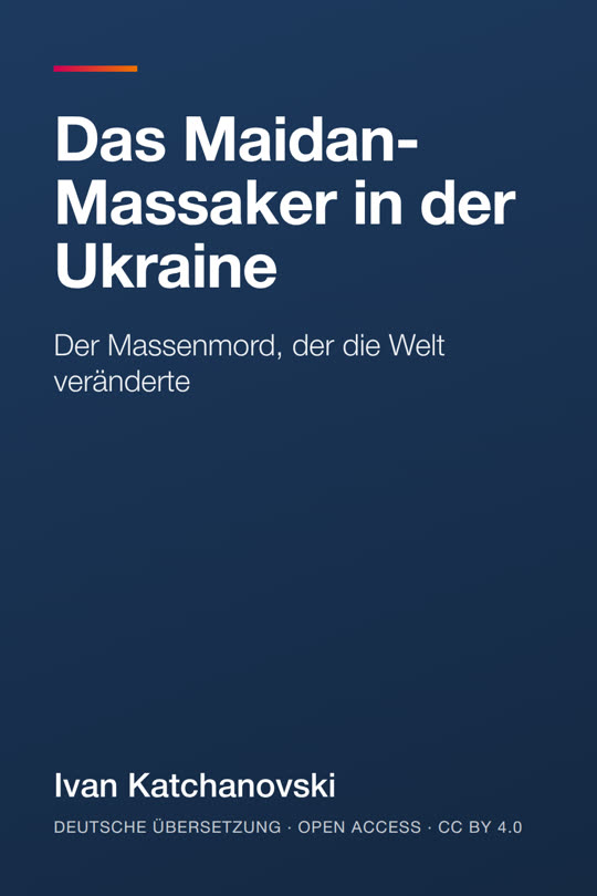 Titelbild: Das Maidan-Massaker in der Ukraine